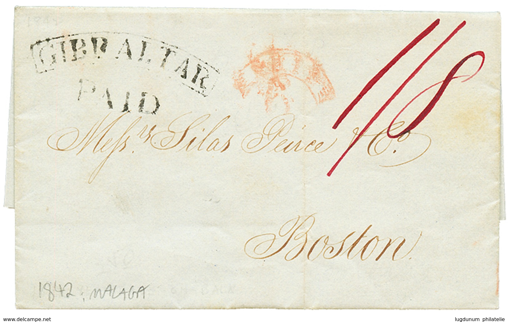 1182 1842 GIBRALTAR PAID On Entire Letter From MALAGA SPAIN To BOSTON (USA). Superb. - Altri & Non Classificati