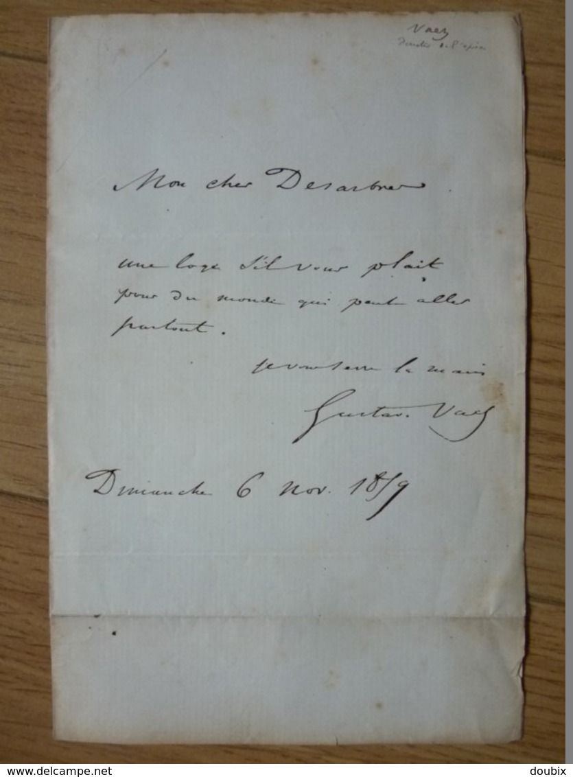 Gustave VAEZ (1812-1872) Acteur Lyrique BELGE. Librettiste. OPERA Paris & Théâtre Odéon. AUTOGRAPHE - Autres & Non Classés