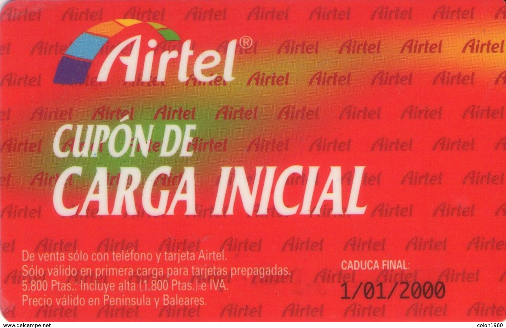 ESPAÑA. Acr-003. AIRTEL - CUPON DE CARGA INICIAL. 01/01/2000. (187P) - Airtel