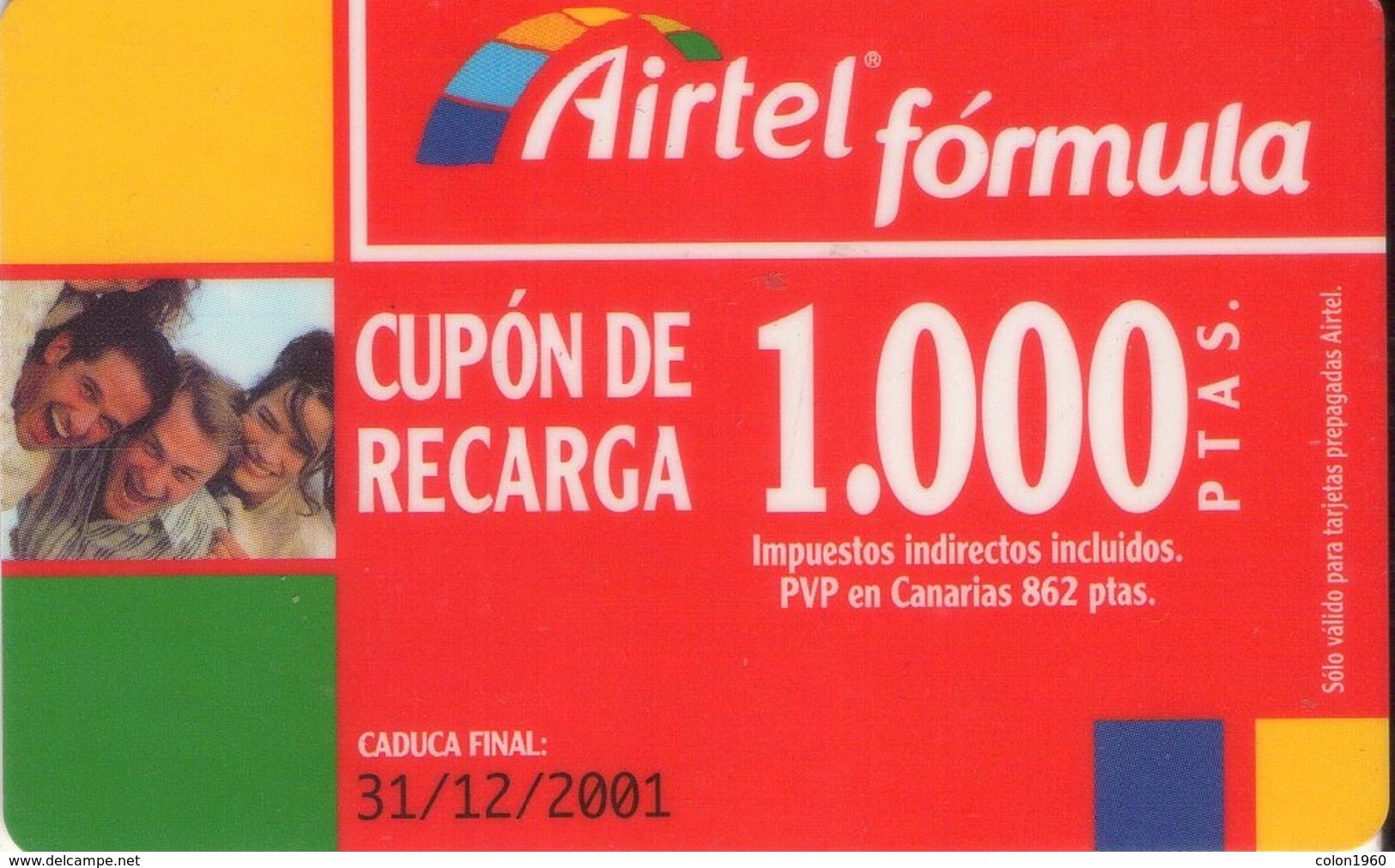 ESPAÑA. Acr-049-1. AIRTEL FORMULA - CUPON DE RECARGA 1000 PTAS. 31/12/2001. DURA.(192P) - Airtel