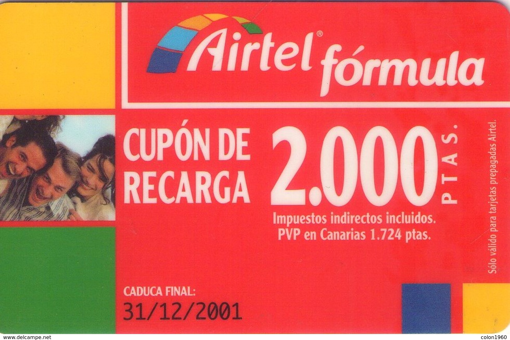 ESPAÑA. Acr-052-1. AIRTEL FORMULA - CUPON RECARGA 2000 PTAS. 31/12/2001. DURA. (193P) - Airtel