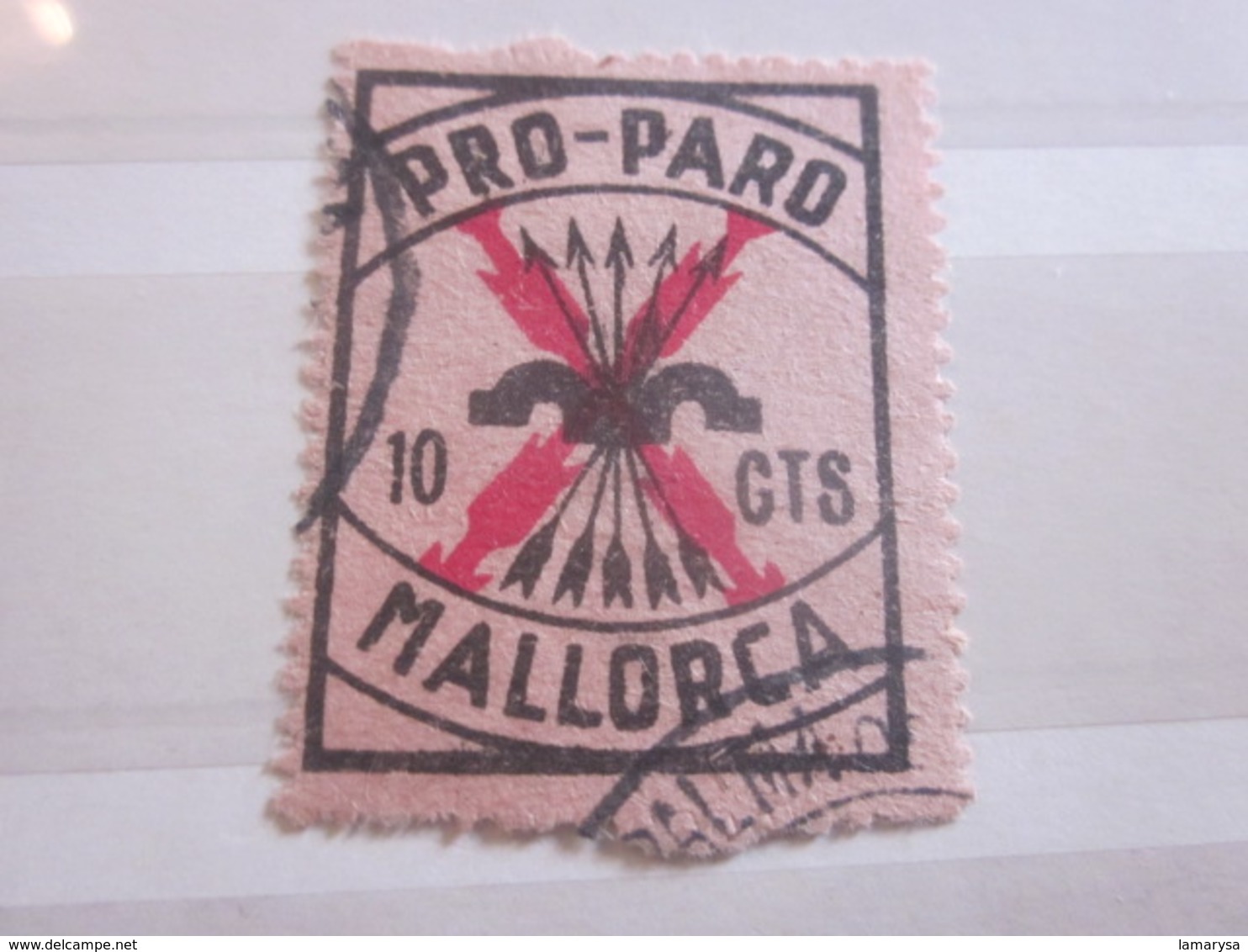 WW2 MALLORCA PRO-PARO Timbre Vignette Label Stamp 10ct  Europe VIVA Espana Espagne Erinnophilie  Guerre Civile Espagnole - Vignetten (Erinnophilie)