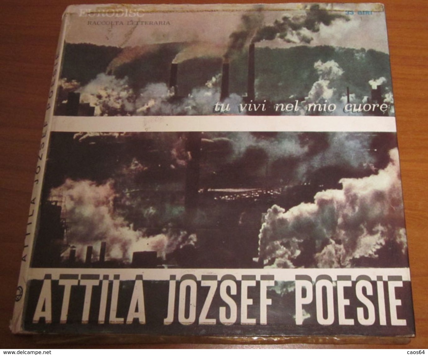 Attila Jozsef Poesie Tu Vivi Nel Mio Cuore (7") - Sonstige & Ohne Zuordnung