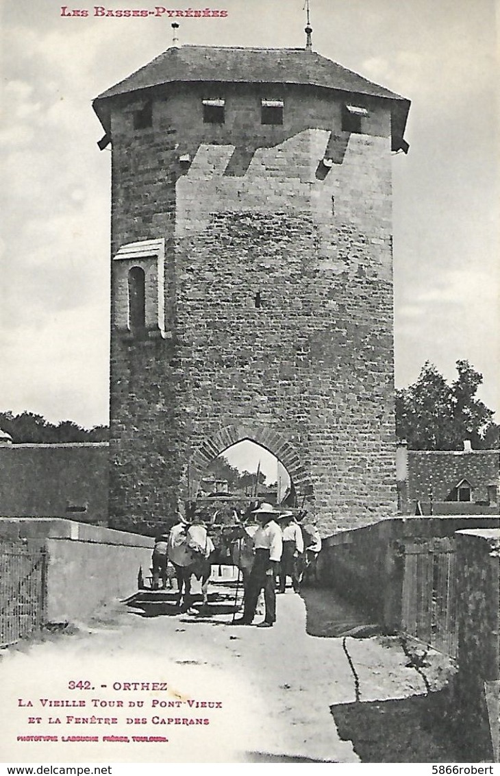 CARTE POSTALE ORIGINALE ANCIENNE  ORTHEZ VIEILLE TOUR DU PONT VIEUX FENETRE DES CAPERANS ANIMEE PYRENEES ATLANTIQUE (64) - Orthez