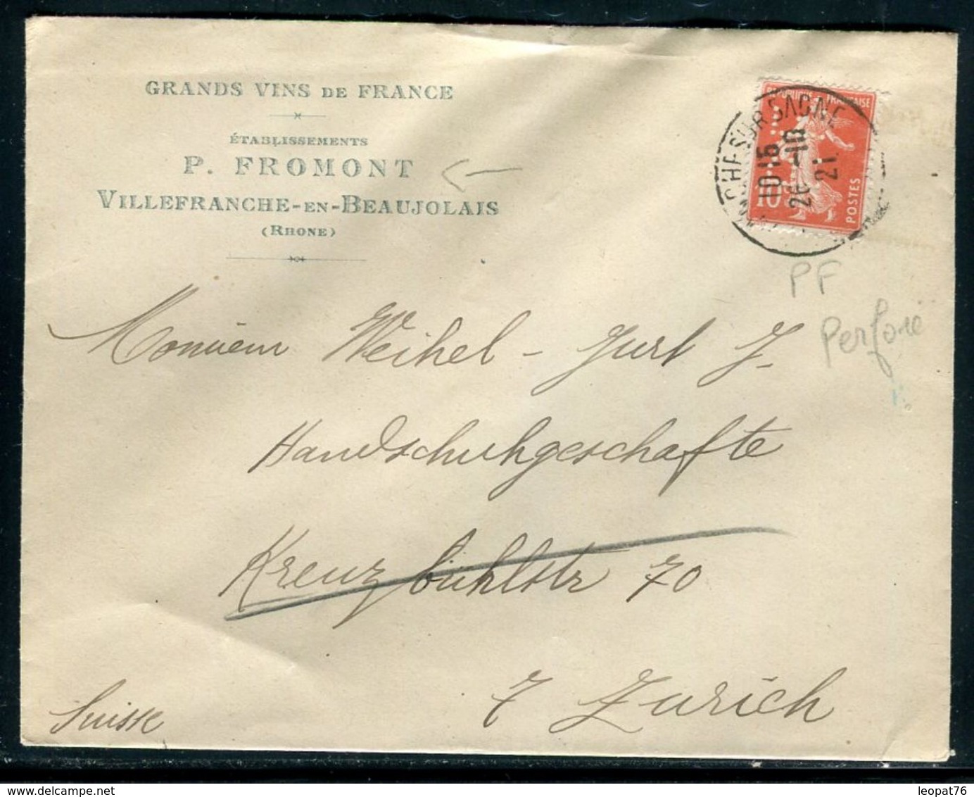 Enveloppe Commerciale P. Fromont De Villefranche En Beaujolais Pour La Suisse En 1921 ,Semeuse Perforé PF - Ref J 119 - Sonstige & Ohne Zuordnung