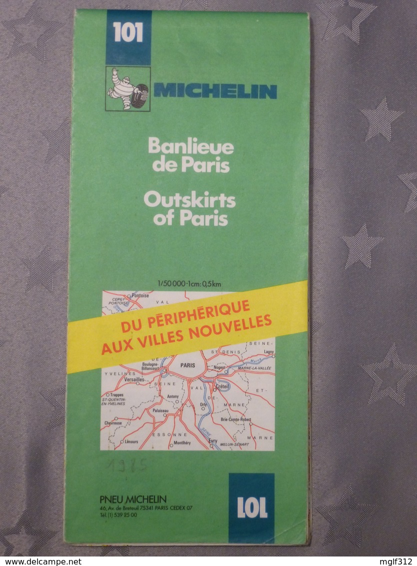 MICHELIN N° 101 : BANLIEUE DE PARIS - DU PERIPHERIQUE AUX VILLES NOUVELLES - Echelle De 1/50000  - 1985 - Roadmaps