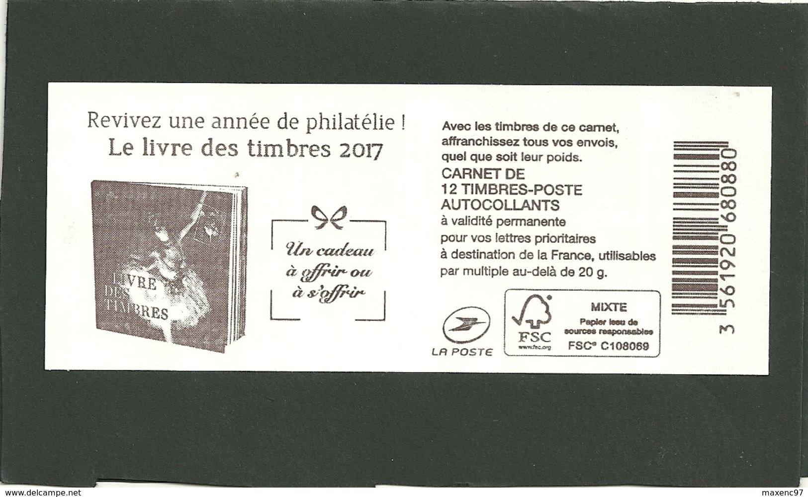 RARE CARNET CIAPPA SANS 20g LE LIVRE DES TIMBRES 2017 DATE 16/11/17 EN HAUT PHOSPHO A CHEVAL - Autres & Non Classés