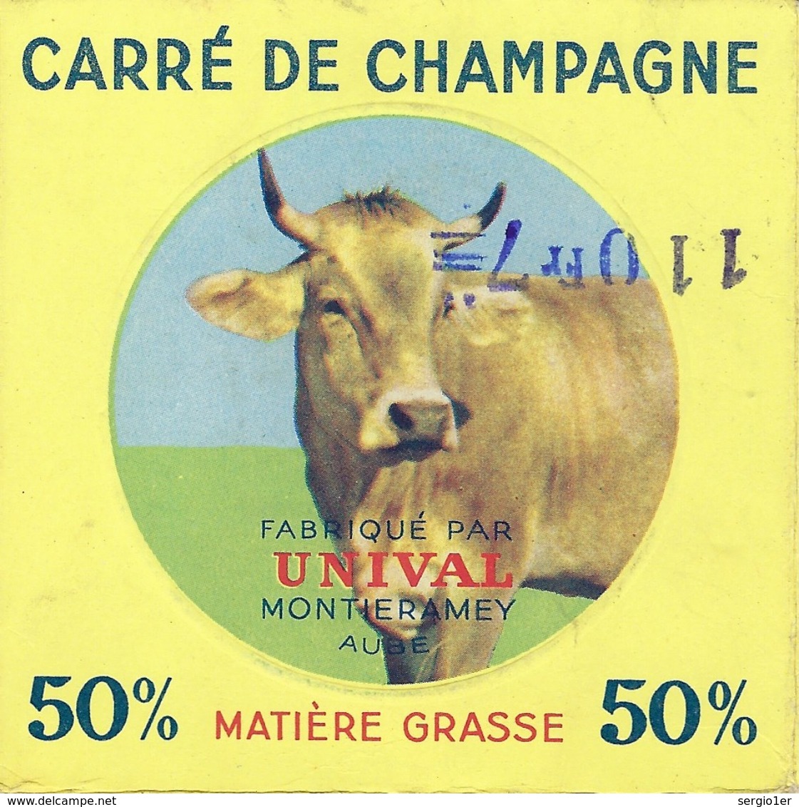 étiquette Fromage  Carré De Champagne Fabriqué Par Unival Montieramey Aube 10 "vache" - Fromage