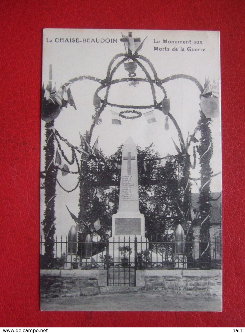 50 - LA CHAISE BEAUDOIN - " LE MONUMENT AUX MORTS DE LA GUERRE " - CARTE RARE - - Other & Unclassified