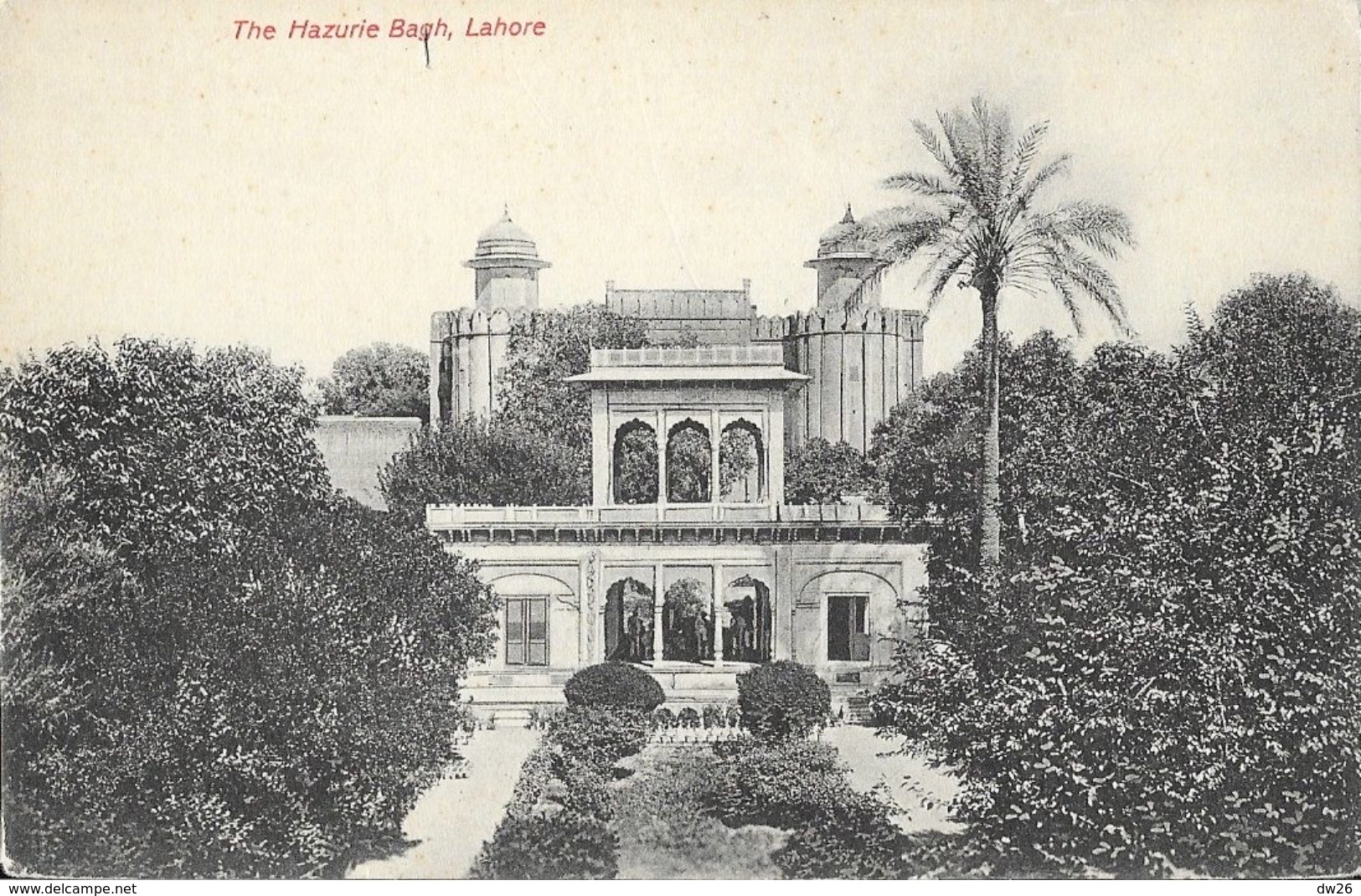 The Hazurie Bagh - Lahore (Pakistan) - Royal Fort - Carte Non Circulée - Pakistán