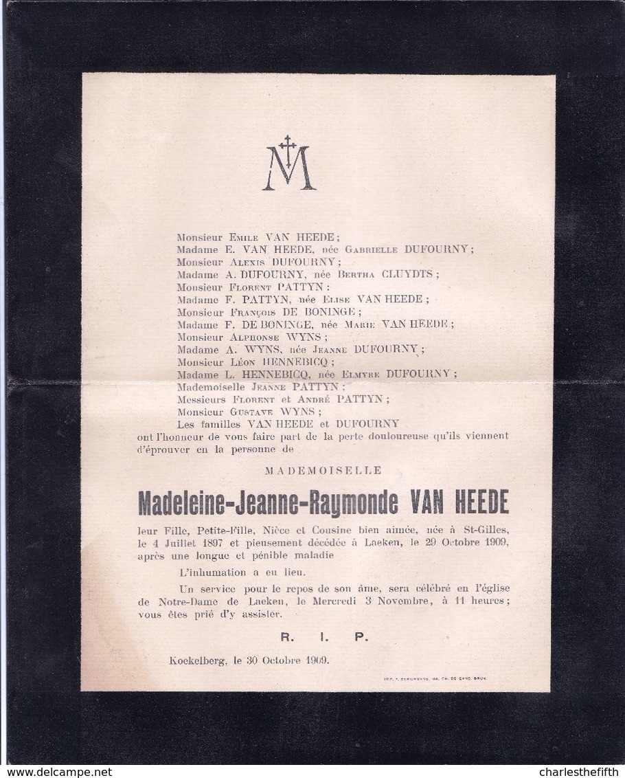 DOODSBRIEF - LETTRE DE DECES ** St GILLES - LAEKEN - MADELEINE VAN HEEDE - 1897 - 1909 ** FILLE ENFANT 12 ANS - Obituary Notices