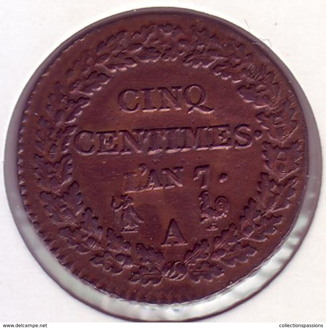 Dupré. 5 Centimes, Grand Module. An 7 A - - 1795-1799 Directoire (An IV – An VIII)