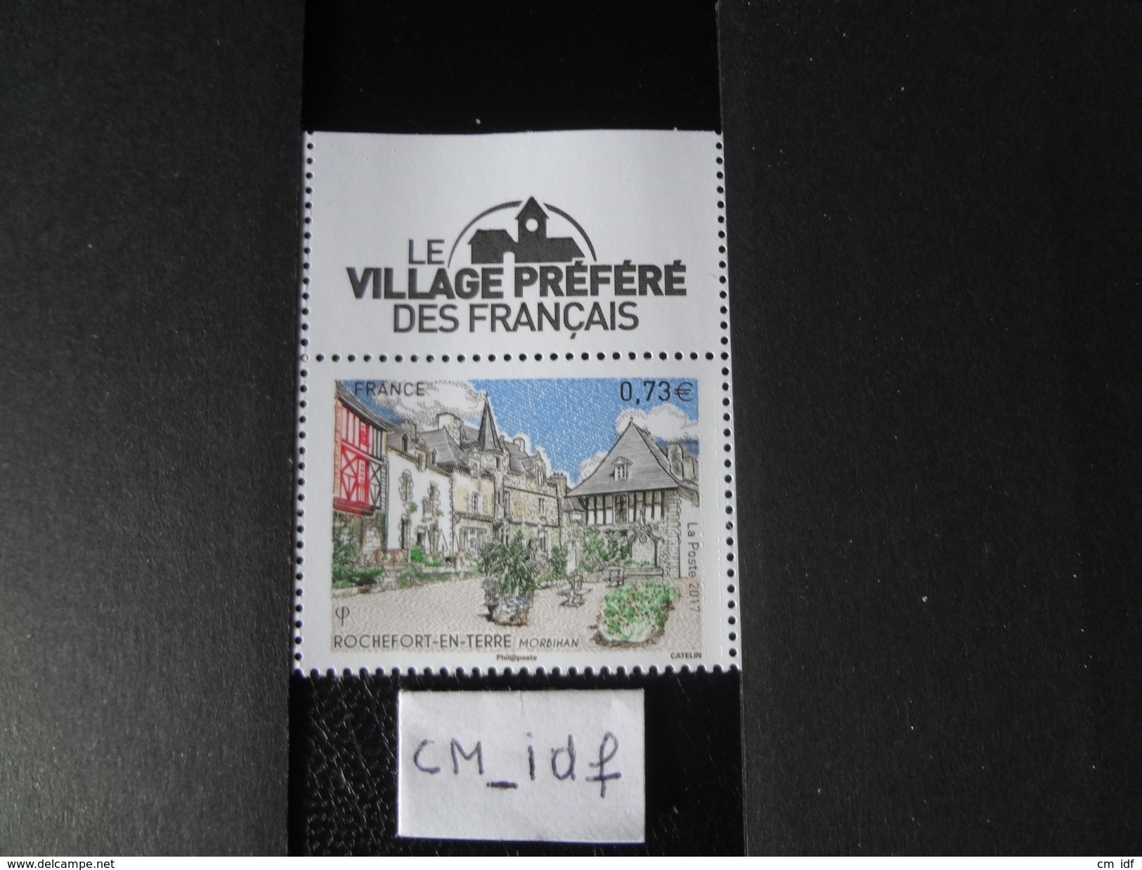 FRANCE 2017 0,73 Euros  ROCHEFORT EN TERRE  MORBIHAN , " LE VILLAGE PREFERE DES FRANCAIS " Gommé - Unused Stamps