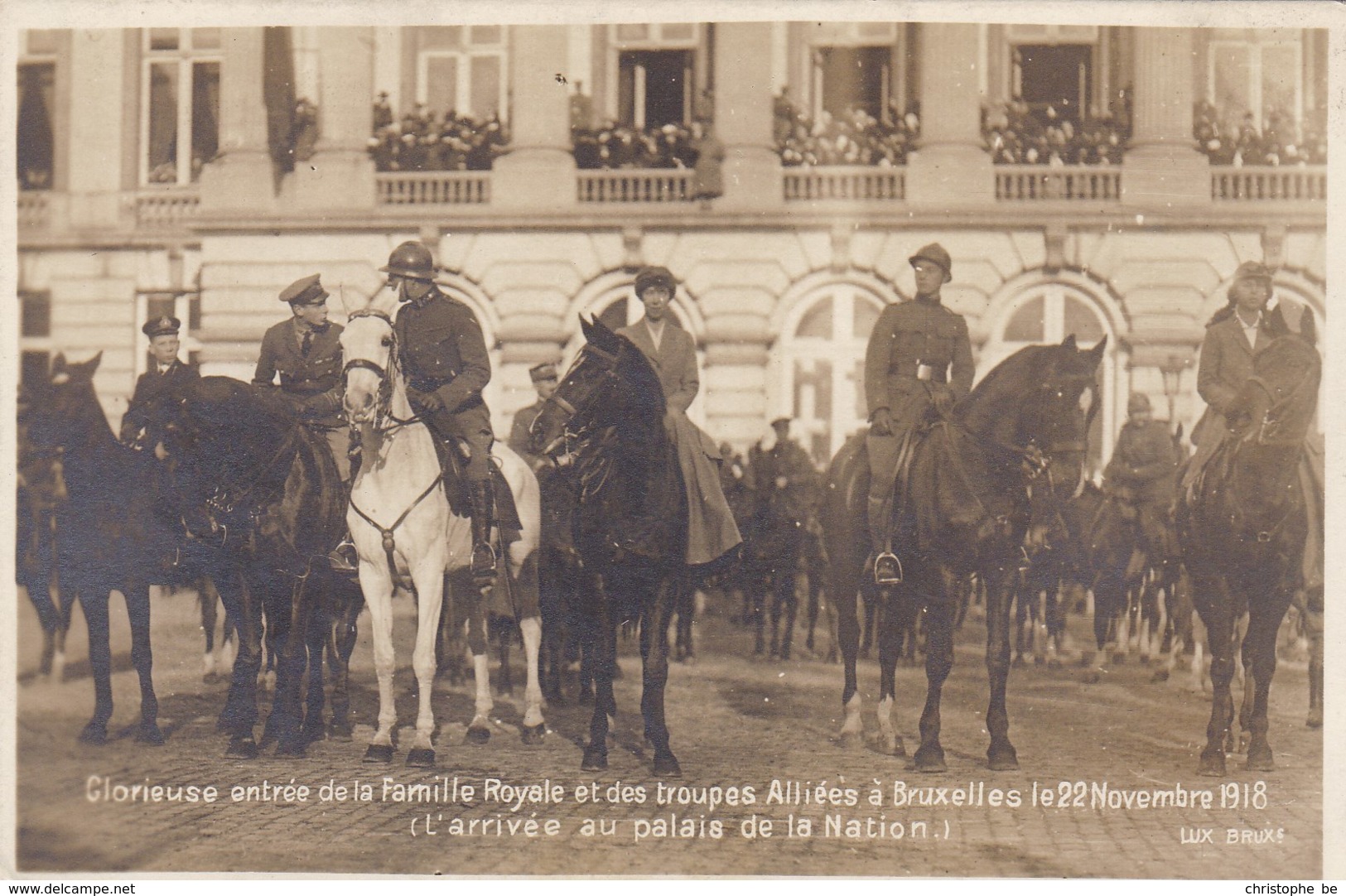 Glorieuse Entrée De La Famille Royale Et Des Troupes Alliées A Bruxelles Le 22 Novembre 1918, (pk42715) - Royal Families