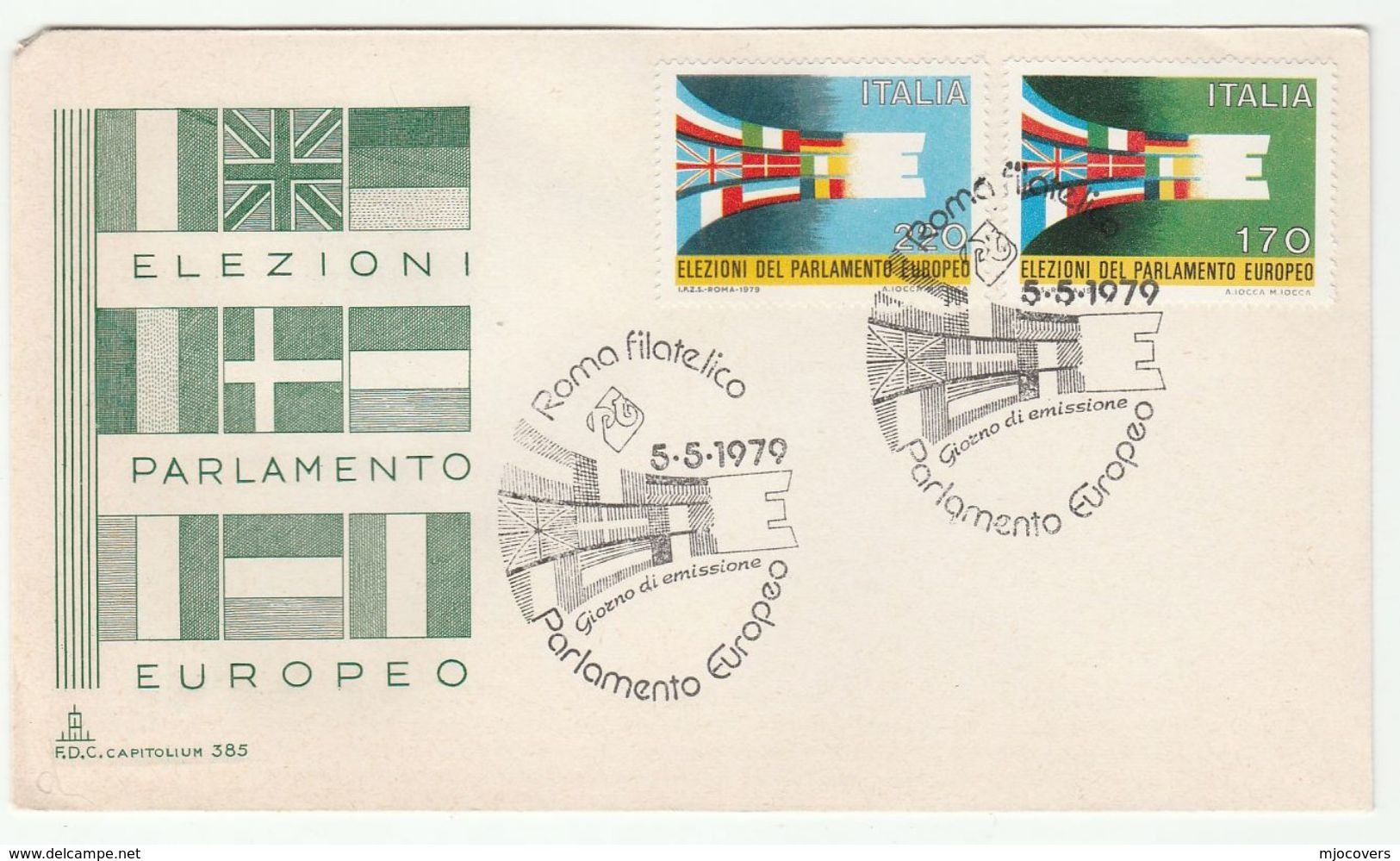 1979  Italy FDC EUROPEAN PARLIAMENT Election Stamps Cover European Community - European Community