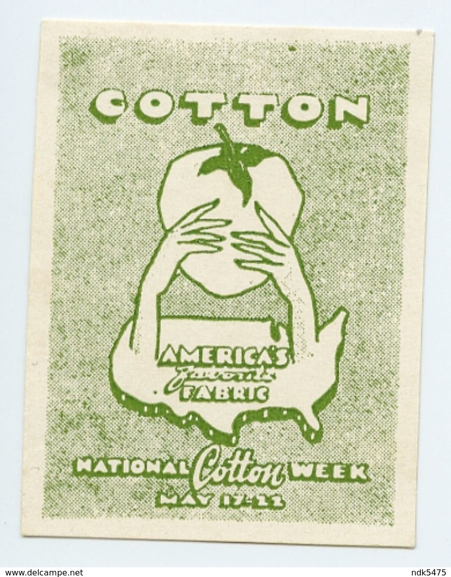 CINDERELLA : USA - NATIONAL COTTON WEEK, 1922 - Erinnophilie