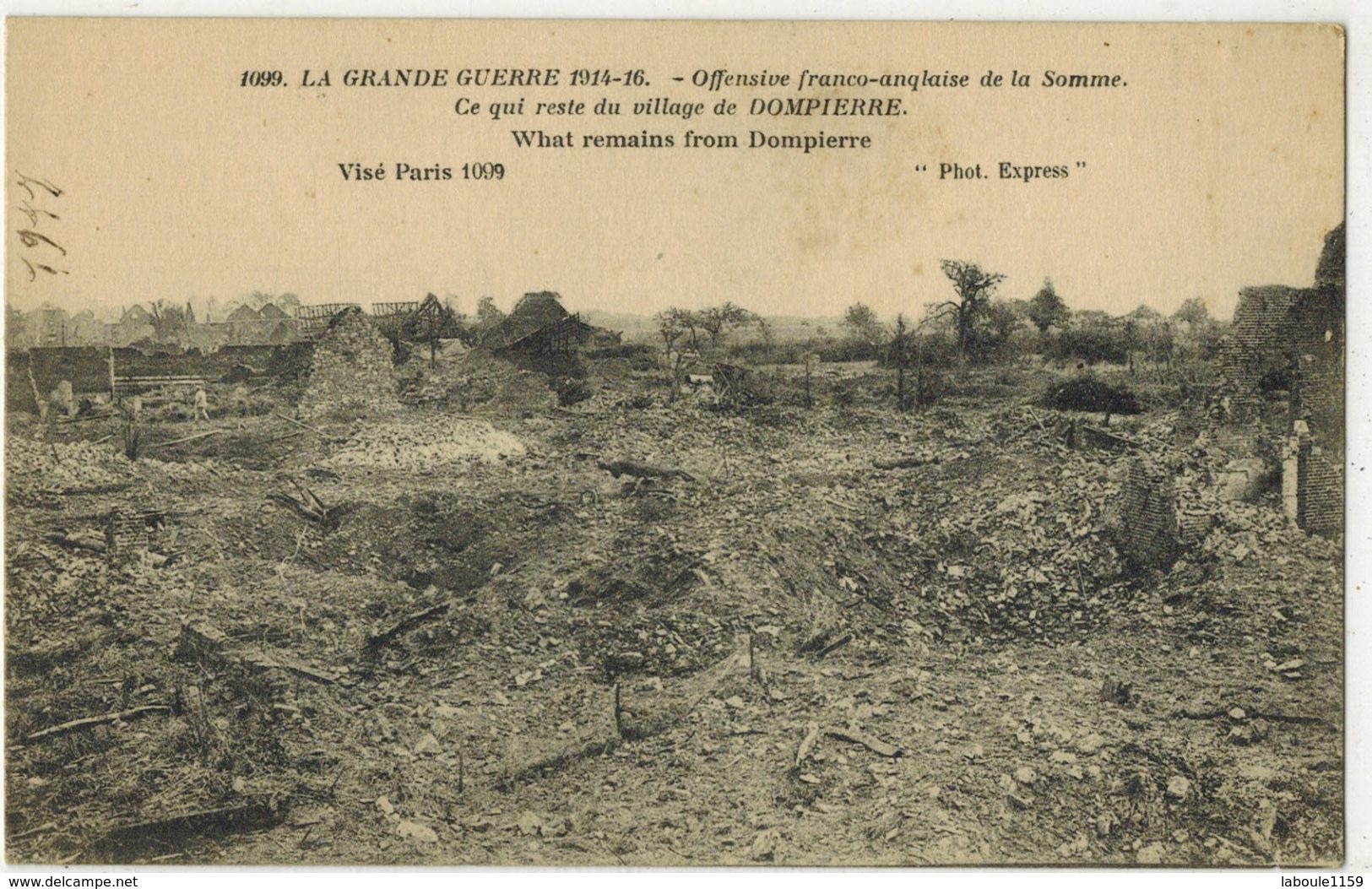 MILITARIA GUERRE 14/18 DOMPIERRE SOMME Offensive Franco Anglaise Ce Qui Reste Du Village  Après Bombardements Allemands - Guerre 1914-18