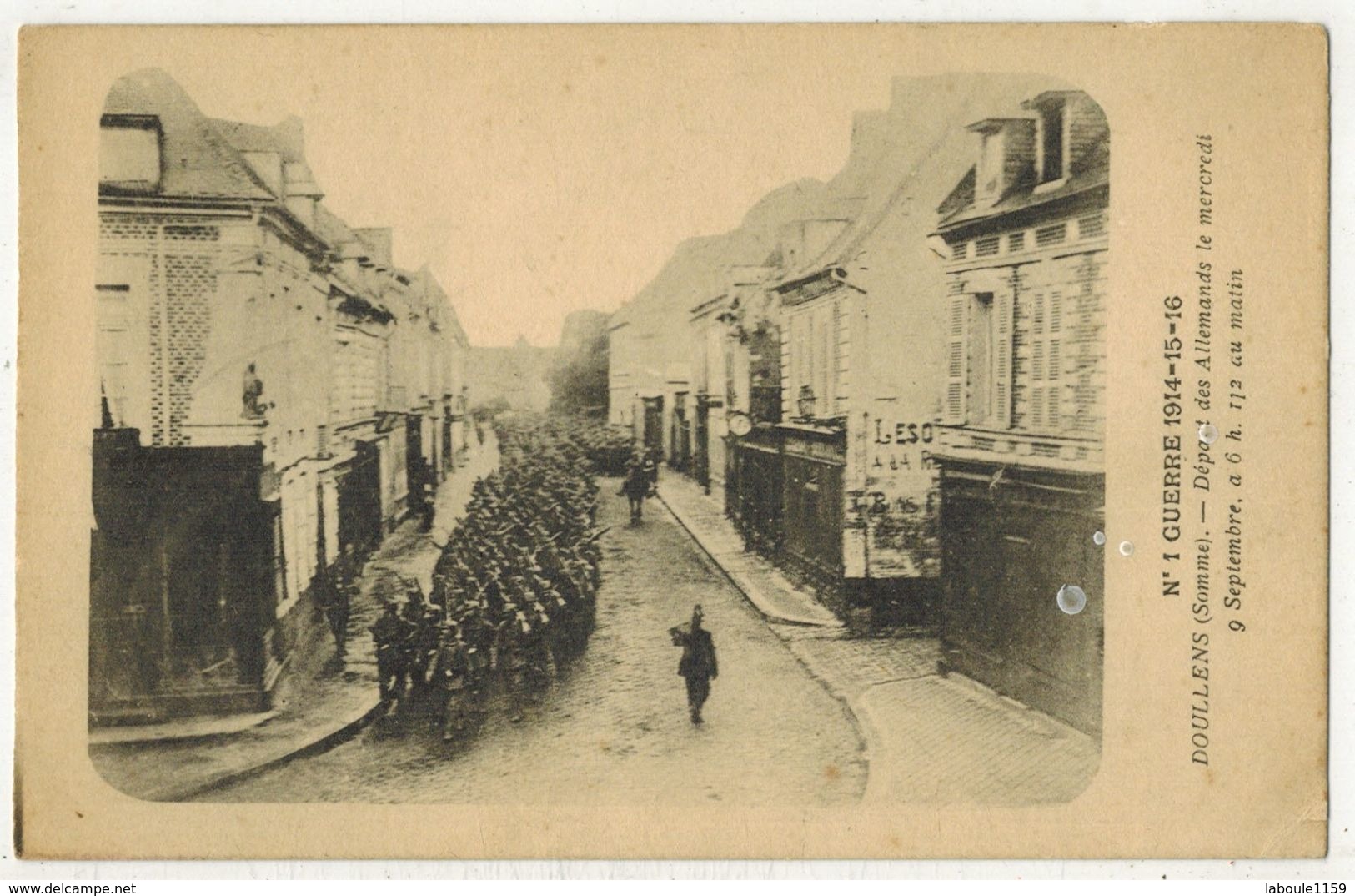 MILITARIA GUERRE 14/18  DOULLENS SOMME Départ Des Allemands Le Mercredi 9 Septembre à 6 H Du Matin - RENANCOURT - Guerre 1914-18