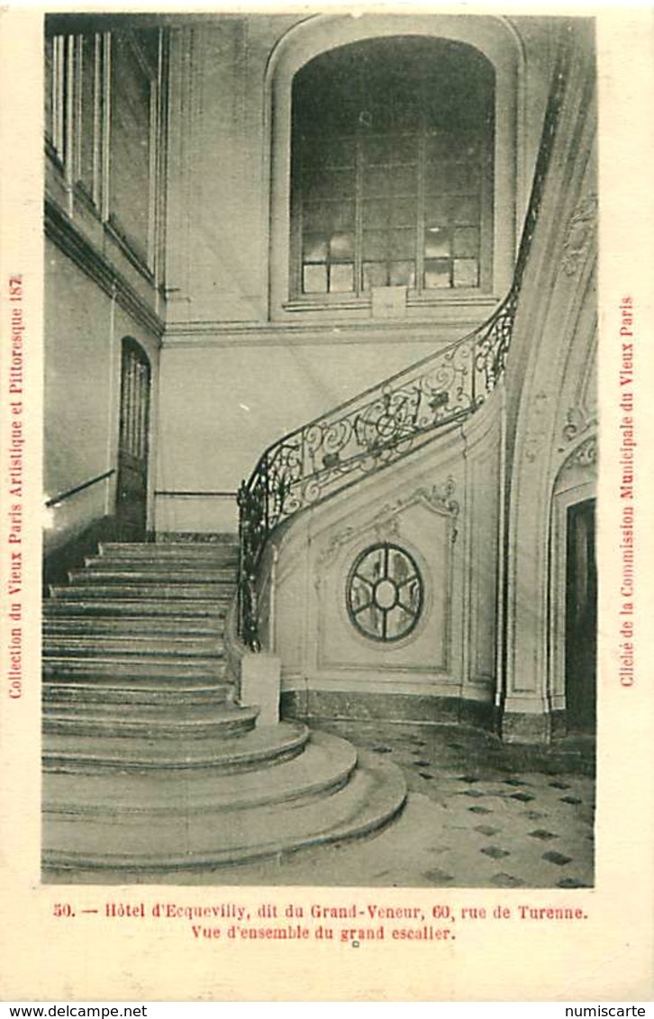 Cpa Vieux Paris - 60 Rue De Turenne - Grand Escalier Hôtel D' Ecquevilly, Dit Du Grand Veneur - Paris (03)