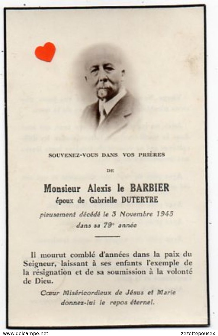 37460-ZE-DIVERS-Souvenez-vous Dans Vos Prières De Mr Alexis Le BARBIER époux De Gabrielle DUTERTRE ,décédé Le 3 Nov 1945 - Obituary Notices