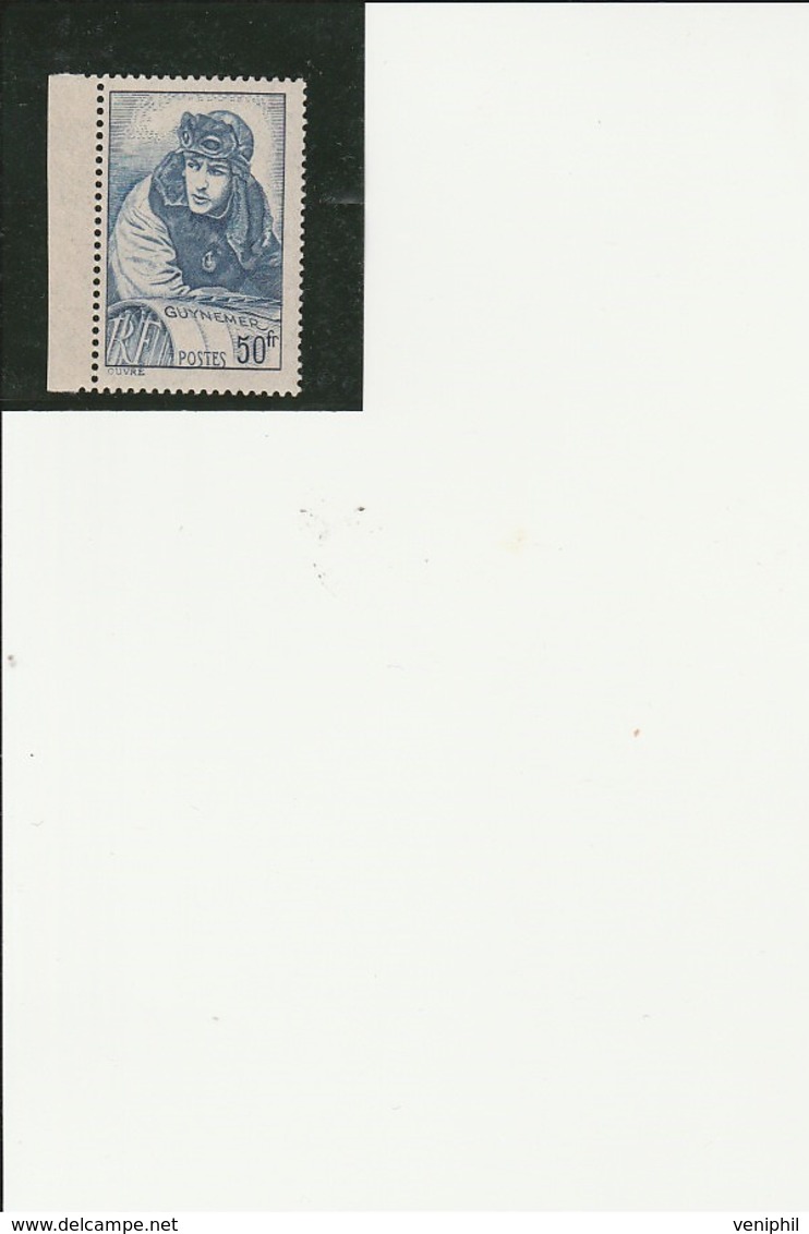 TIMBRE N° 461 NEUF BORD DE FEUILLE -G .GUYNEMER -ANNEE 1940-  COTE : 16,50 € - Unused Stamps