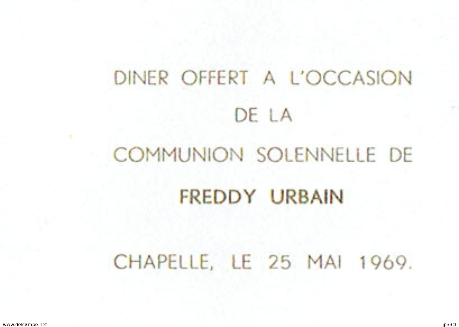 Menu De La Communion Solennelle De Freddy Urbain, Chapelle, Le 25 Mai 1969 (2 Scans) - Menus