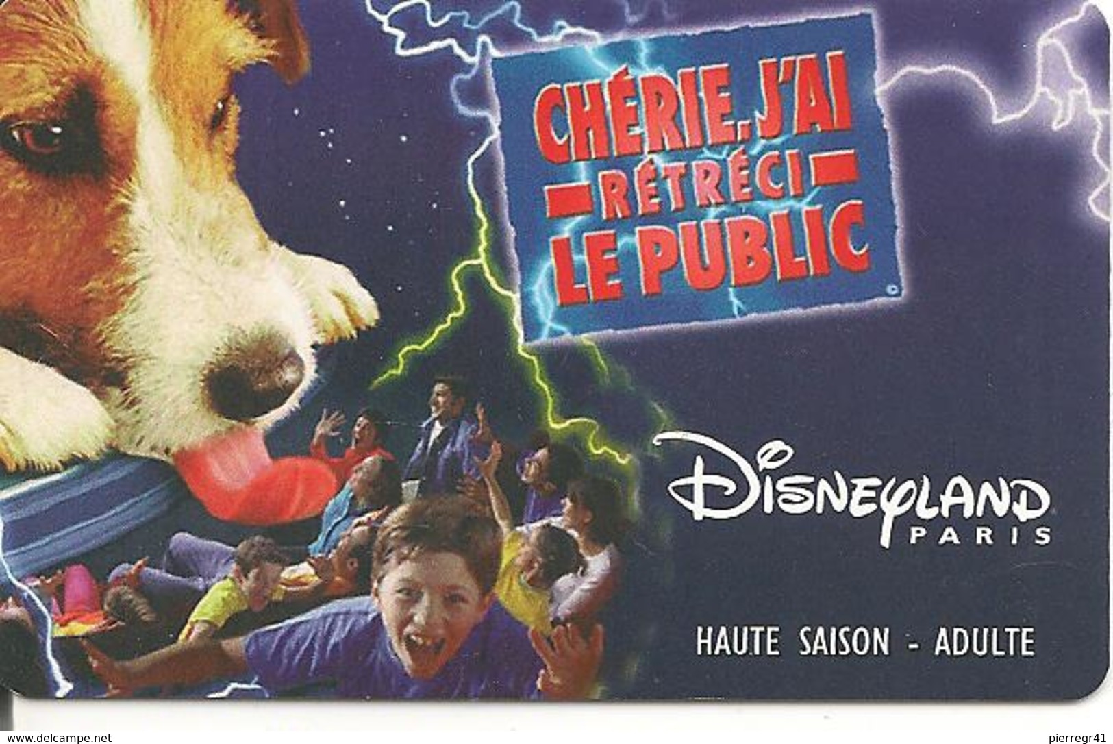 PASS-DISNEYLANDPARIS -1999-CHERIE J AI RETRECI LE PUB-ADULTE-V°VIOLET/Clair PARME-Speos-99/06/HOA-MKC VALIDE 1 JOUR-TBE- - Disney-Pässe
