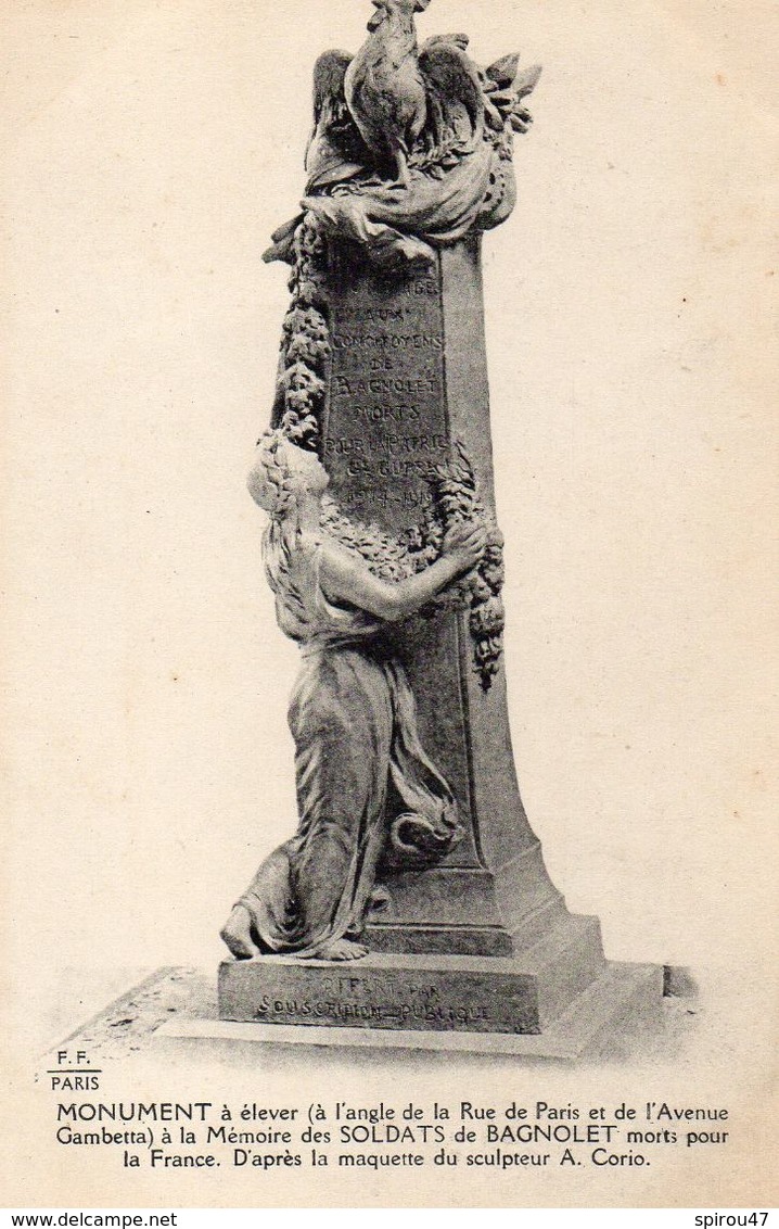 CPA BAGNOLET - MONUMENT A ELEVER A L'ANGLE DE LA RUE DE PARIS ET DE L'AVENUE GAMBETTA A LA MEMOIRE DES SOLDATS DE BAGNOL - Bagnolet