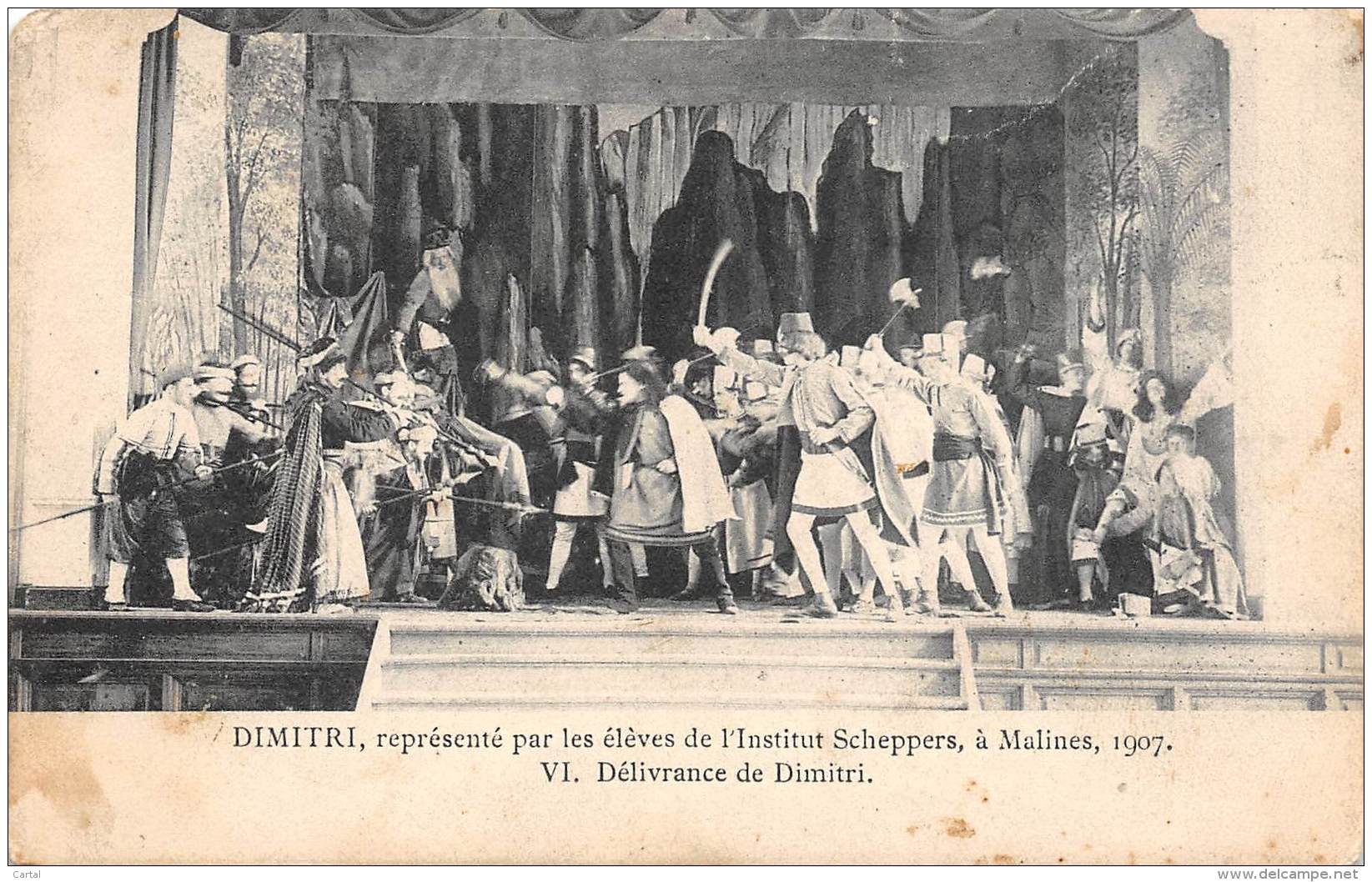 MALINES - 1907 - DIMITRI, Représenté Par Les élèves De L'Institut Scheppers - Délivrance De Dimitri - Malines