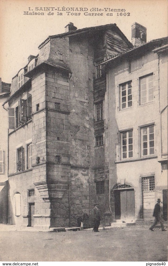 Cp , 87 , SAINT-LÉONARD , Maison De La Tour Carrée En 1602 - Saint Leonard De Noblat