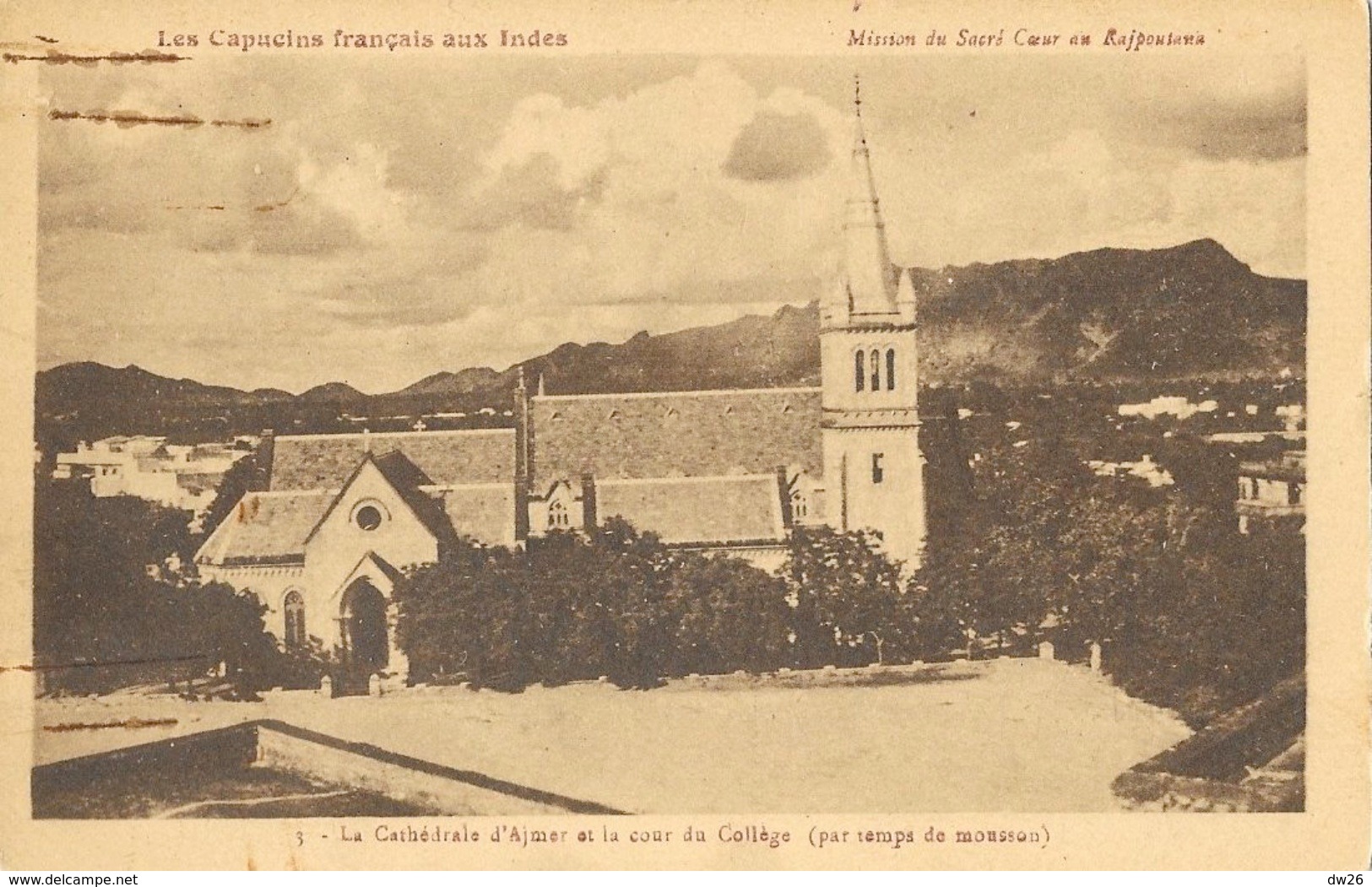 Cathédrale Ajmer, Cour Du Collège, Capucins Français Aux Indes, Mission Du Sacré-Coeur Au Rajpoutana, Carte Non Circulée - Missions