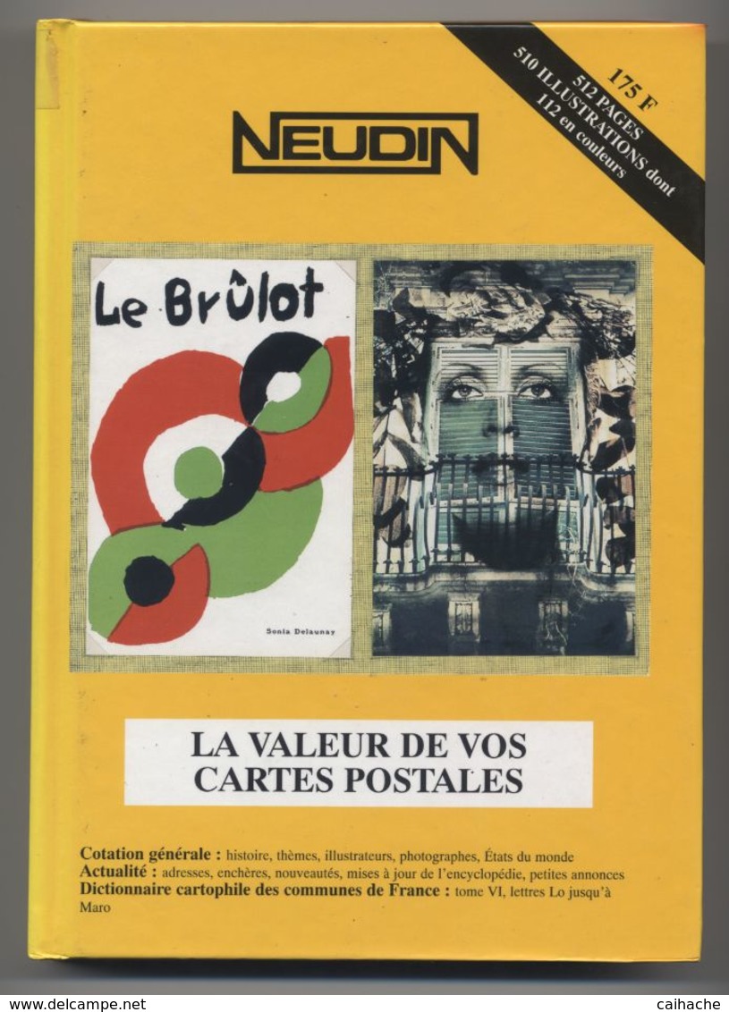 -CATALOGUE NEUDIN 1998 - . Un Maximum D'informations - 512 Pages - - Livres & Catalogues