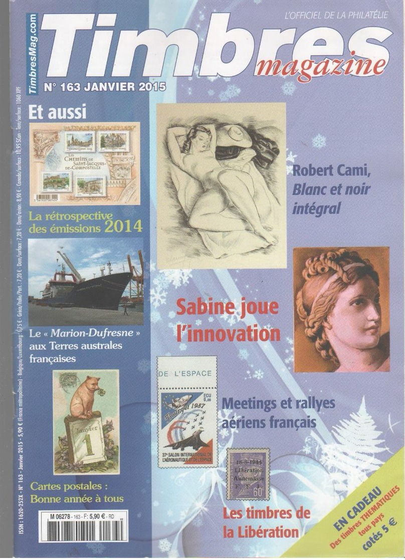 Timbres Magazine 2015 N°163  TAAF Marion Dufresne ; Meetings Et Rallyes Aériens , Timbres De La Libération - Frans (vanaf 1941)