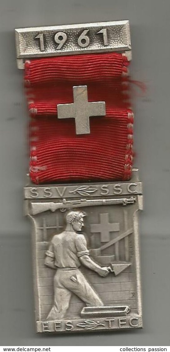 Médaille SUISSE , Société Suisse Des Carabiniers , SSV, SSC, EFS, TFC, Prix De Tir, Huguenin Locle,1961, Frais Fr 2.85 E - Autres & Non Classés