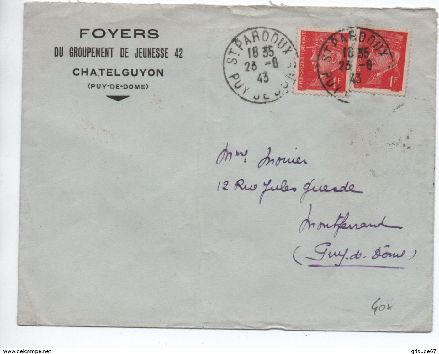 1943 - ENVELOPPE Des FOYERS DU GROUPEMENT (CHANTIERS) DE JEUNESSE 42 à CHATELGUYON (PUY DE DOME) TàD De ST PARDOUX - Guerre De 1939-45