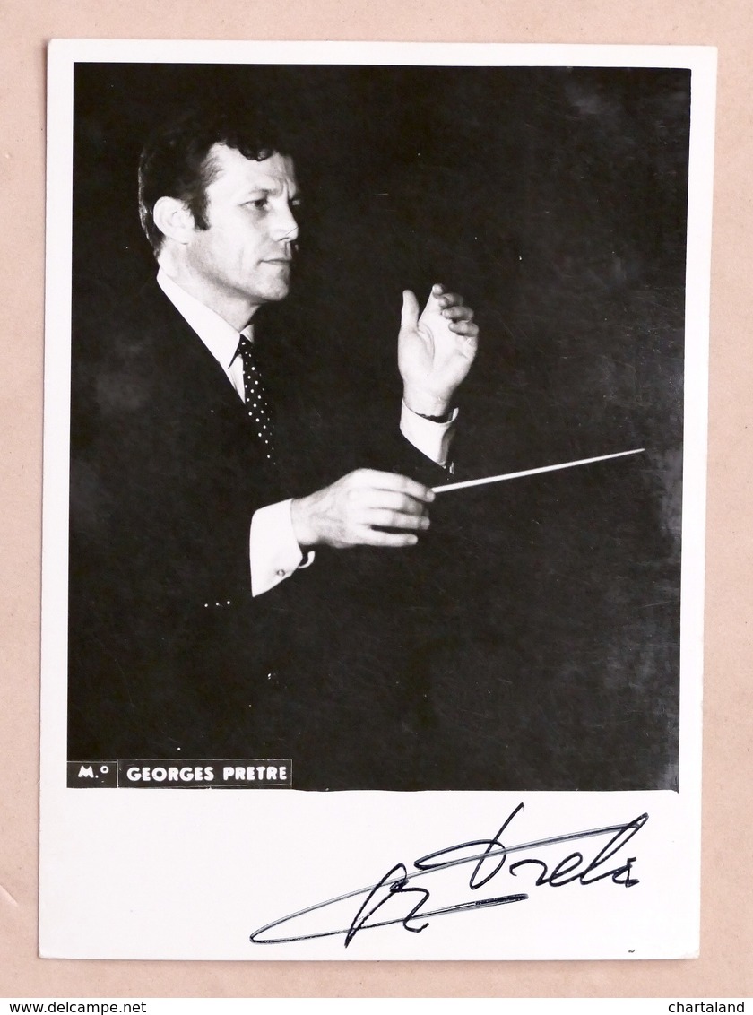 Musica - Autografo Del Direttore D'orchestra Georges Pretre - 1970 Ca. - Other & Unclassified