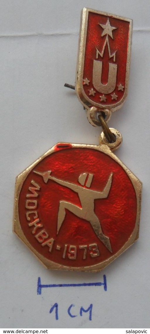 RUSSIA USSR , FENCING, MOSCOW 1973  PINS BADGES PLAS - Fencing