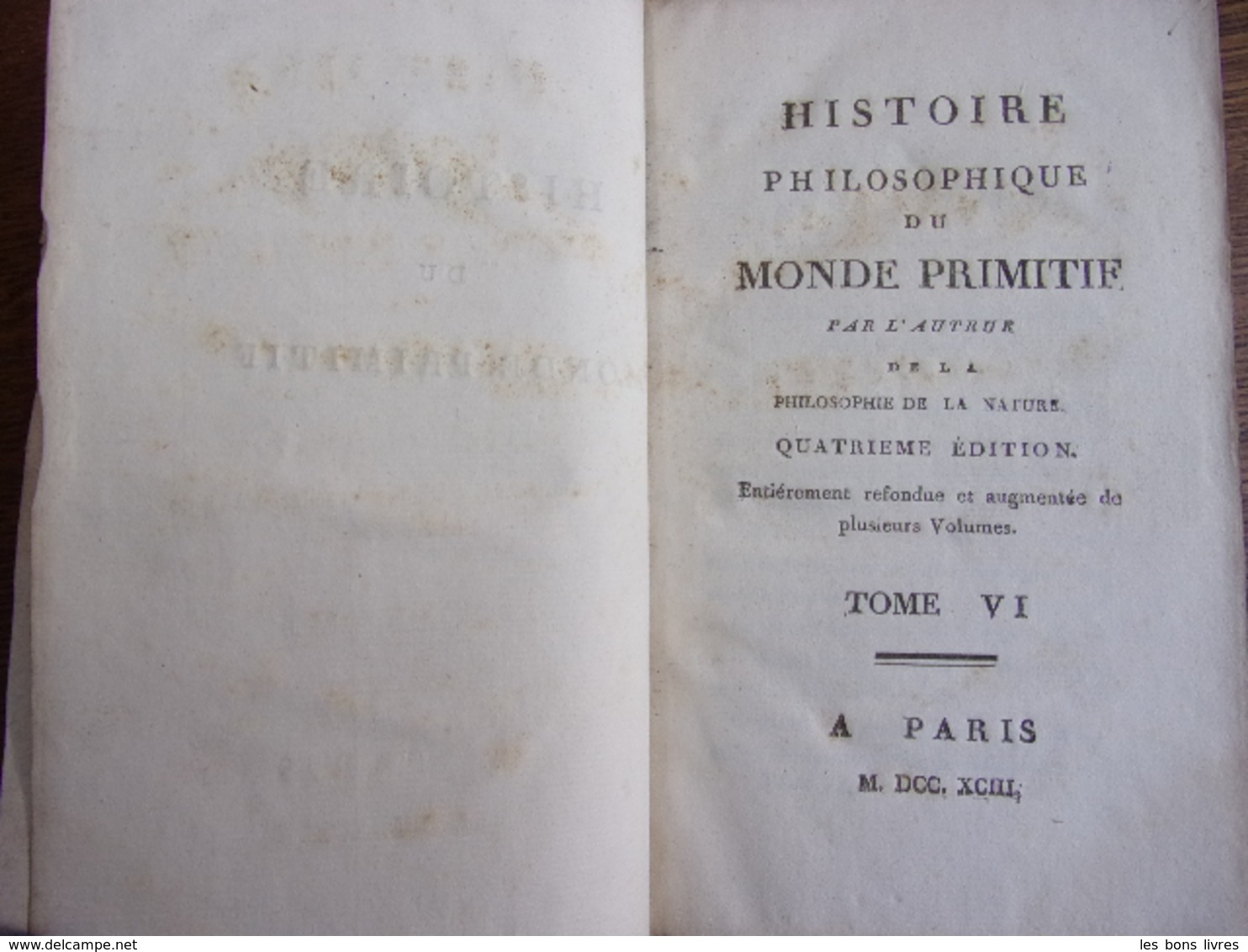 HISTOIRE PHILOSOPHIQUE DU MONDE PRIMITIF Atlantide, Navigations, Tartarie.. - Before 18th Century