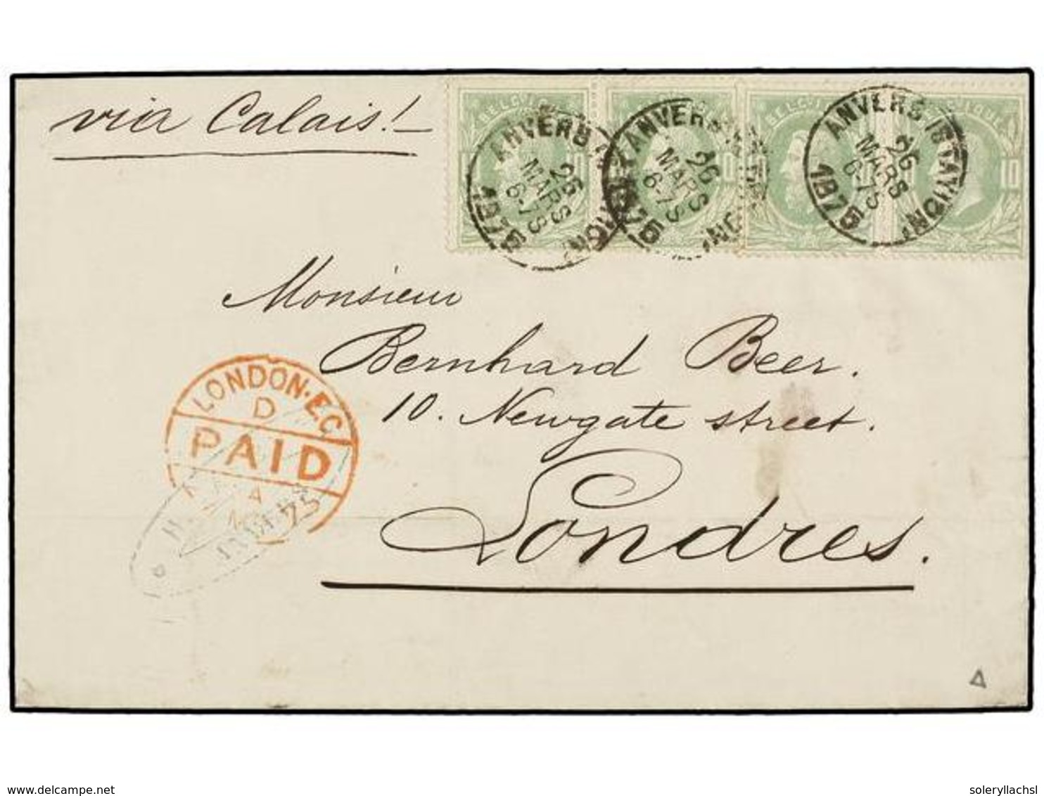 117 BELGICA. Of.30 (4). 1875. ANVERS To LONDON. Folded Letter Franked With Four <B>10 Cts.</B> Green Stamps. Arrival Cds - Andere & Zonder Classificatie