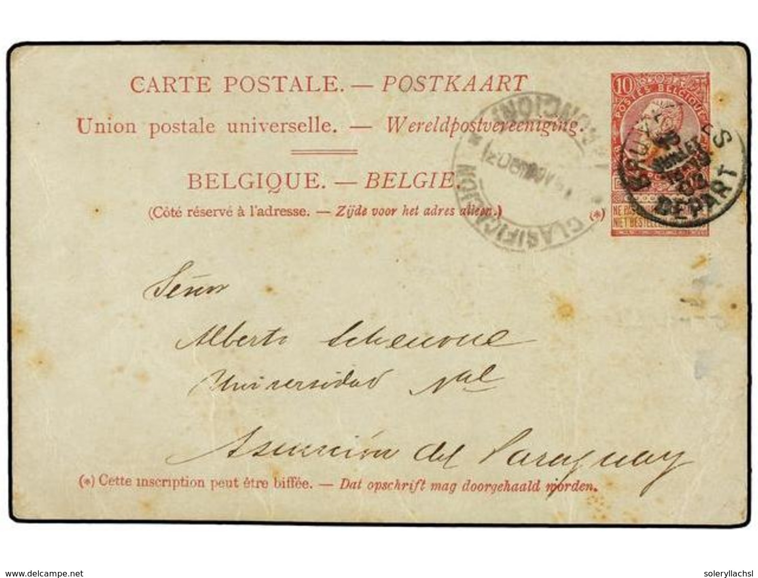 283 BELGICA. 1903. BRUXELLES To ASUNCION (Paraguay). <B>10 Cts.</B> Rose Postal Stationery Card, Arrival Cds On Front. - Autres & Non Classés