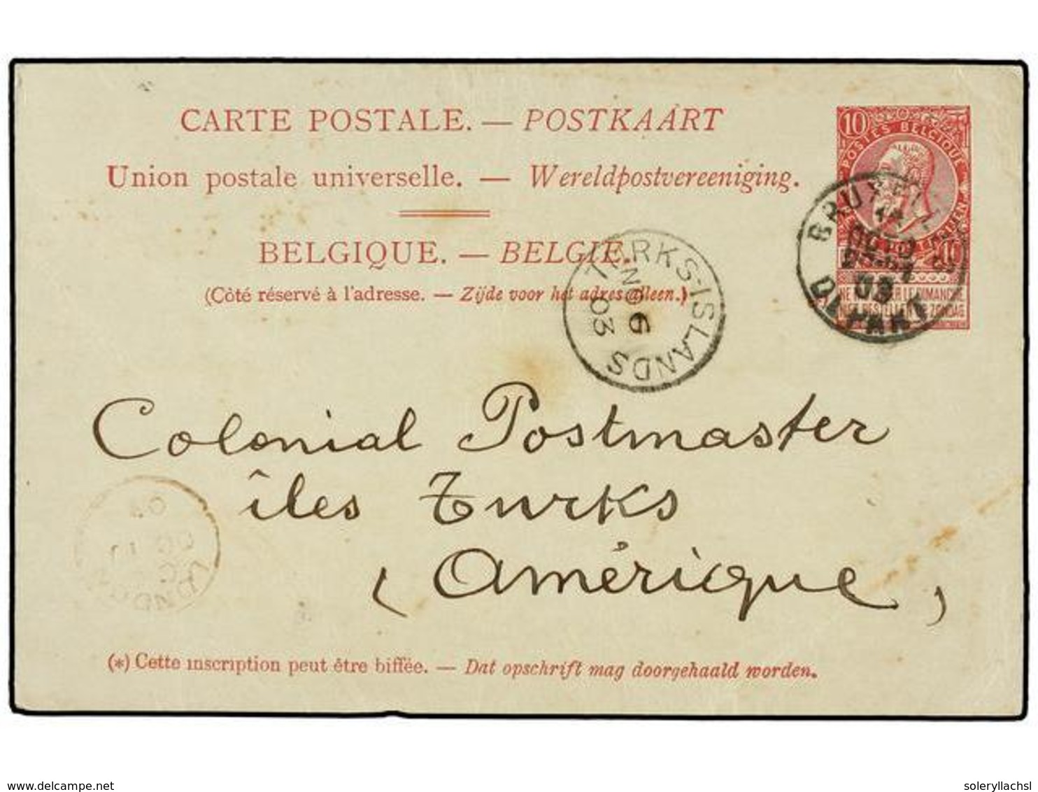 284 BELGICA. 1903. BRUXELLES To TURKS ISLANDS. <B>10 Cts.</B> Red Postal Stationery Card, Arrival Cds On Front. Very Rar - Sonstige & Ohne Zuordnung