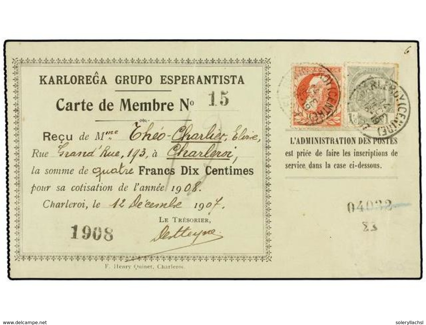 300 BELGICA. Of.74, 81. 1907. <B>CHARLEROI. CARTE DE MEMBRE. GRUPO ESPERANTISTA</B> With <B>1 Cts.</B> Grey And <B>10 Ct - Andere & Zonder Classificatie