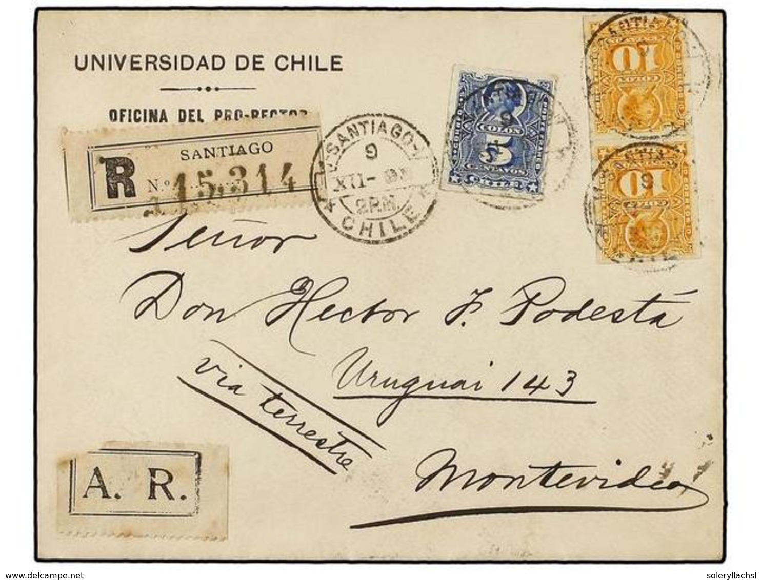 372 CHILE. Sc.28, 29 (2). 1898. SANTIAGO A MONTEVIDEO (Uruguay). <B>5 Cts.</B> Azul Y <B>10 Cts.</B> Naranja (2) Circula - Andere & Zonder Classificatie