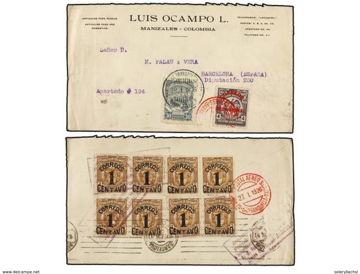 408 COLOMBIA. 1926. <B>SCADTA. </B>MANIZALES A BARCELONA (España). Circulada Con Sellos De Colombia De <B>1 Ctvo. S. 3 C - Andere & Zonder Classificatie