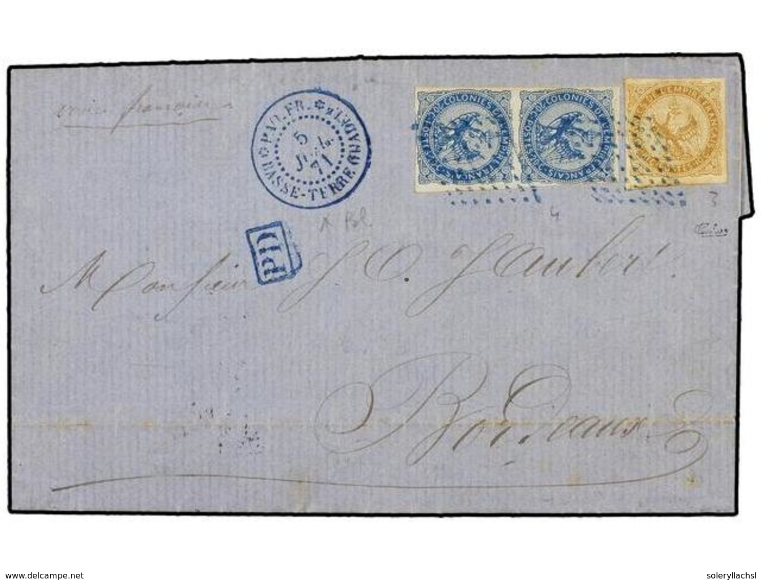 584 GUADALUPE. Ce.3+4. 1871 (July 5). Entire Letter To BORDEAUX Franked By Eagle Issue 1859-65 <B>10c.</B> Bistre And <B - Autres & Non Classés