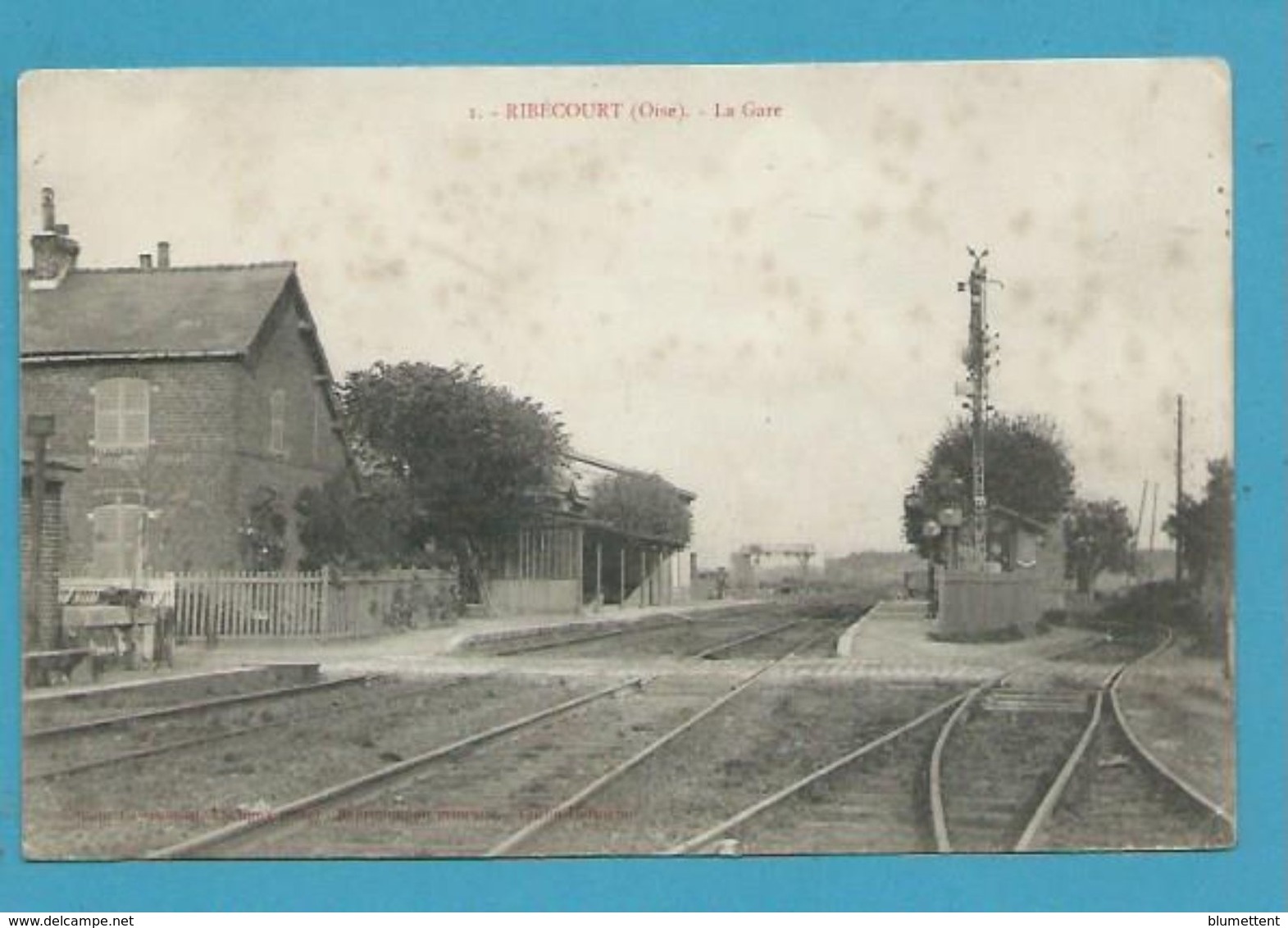 CPA Chemin De Fer La Gare RIBECOURT 60 - Ribecourt Dreslincourt