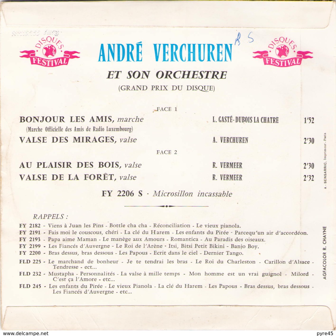 45 TOURS ANDRE VERCHUREN FESTIVAL 2206 BONJOUR LES AMIS / VALSE DES MIRAGES / AU PLAISIR DES BOIS / VALSE DE LA FORET - Instrumental