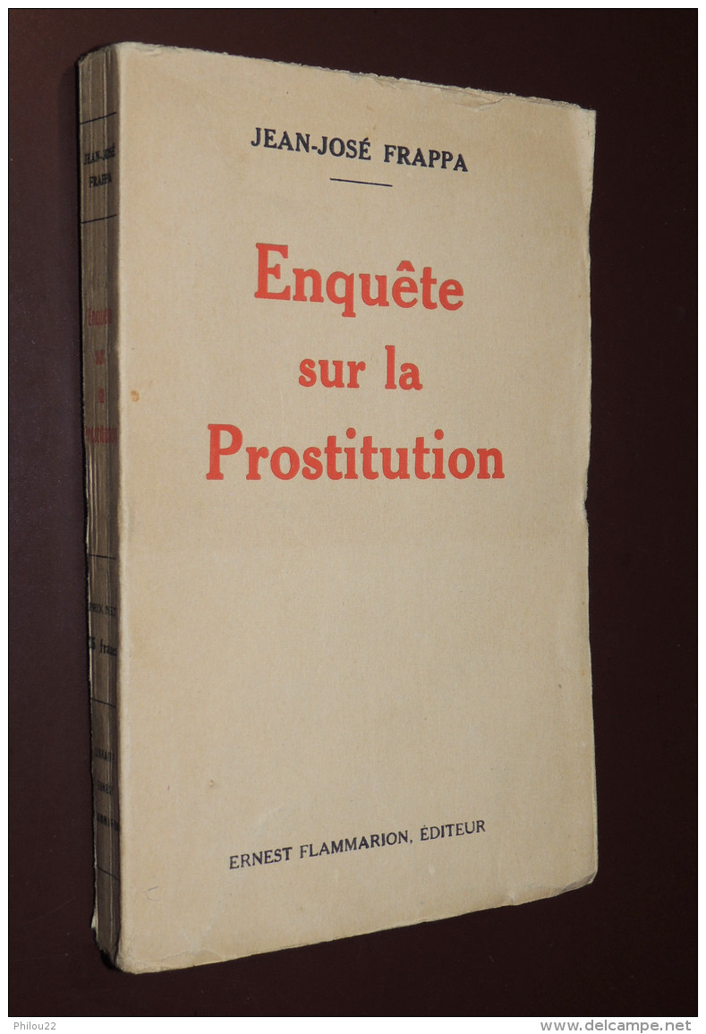 J.J. FRAPPA - ENQUETE SUR LA PROSTITUTION&lrm; - Flammarion  1937 - 1901-1940