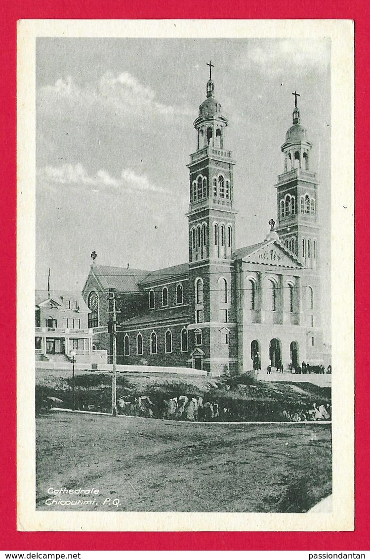 CPA Canada - Chicoutimi - Cathédrale Saint-François-Xavier - Chicoutimi