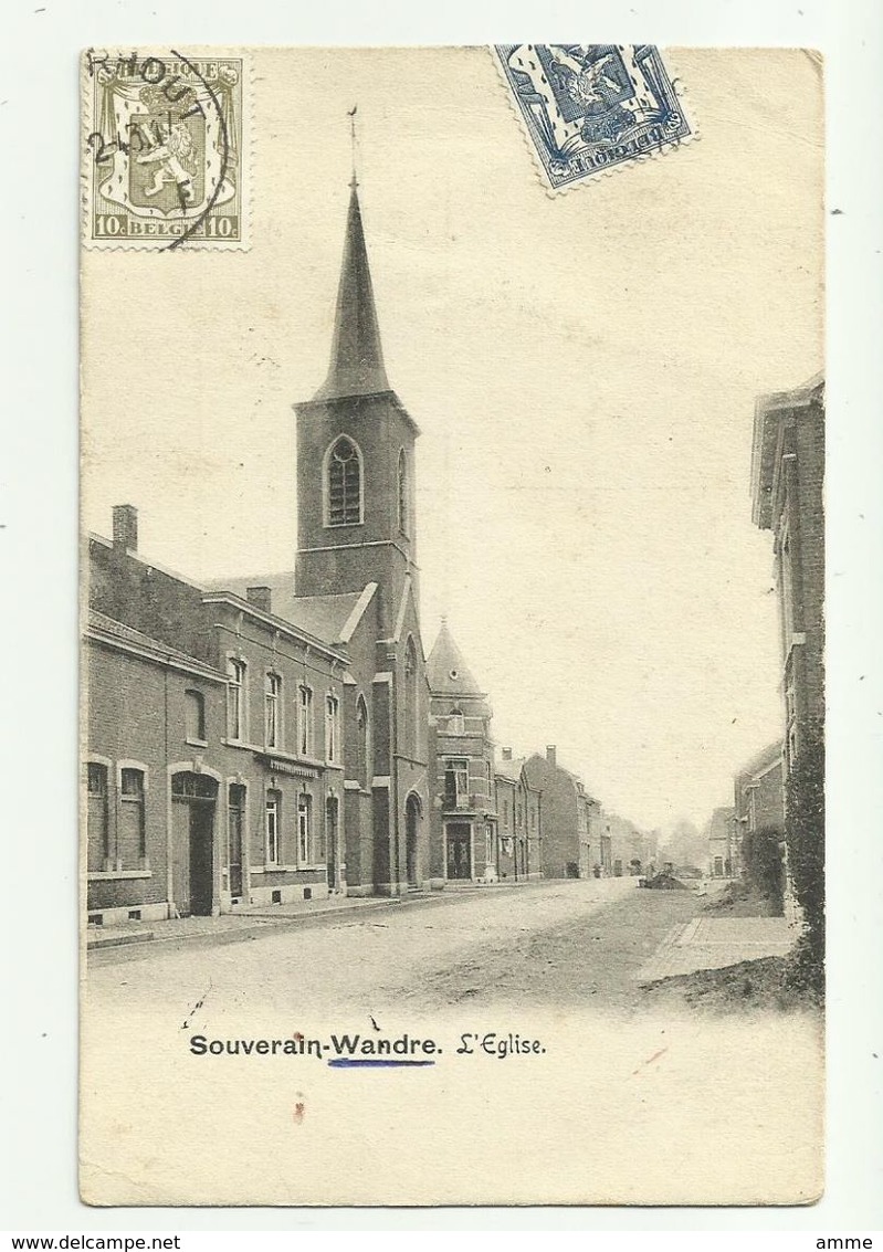 Souverain - Wandre   *  L'Eglise - Blegny